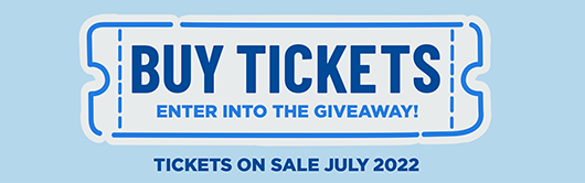 Buy Tickets, Enter into the giveaway - On Sale July 2022